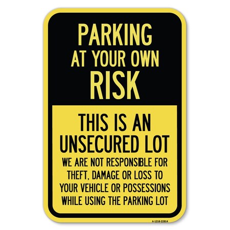 Signmission Safety Sign, 12 in Height, Aluminum, 22814 A-1218-22814